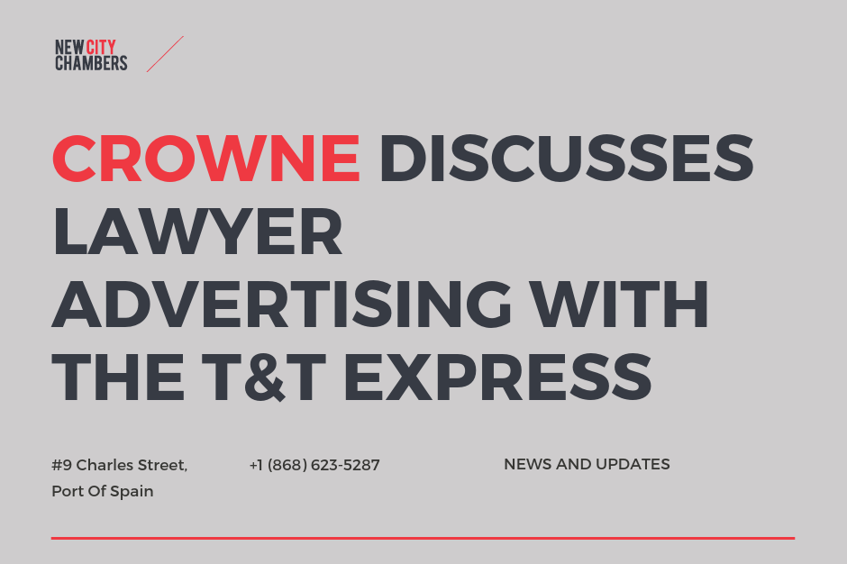 Dr Emir Crowne Discusses lawyer advertising with the trinidad and tobago express newspaper