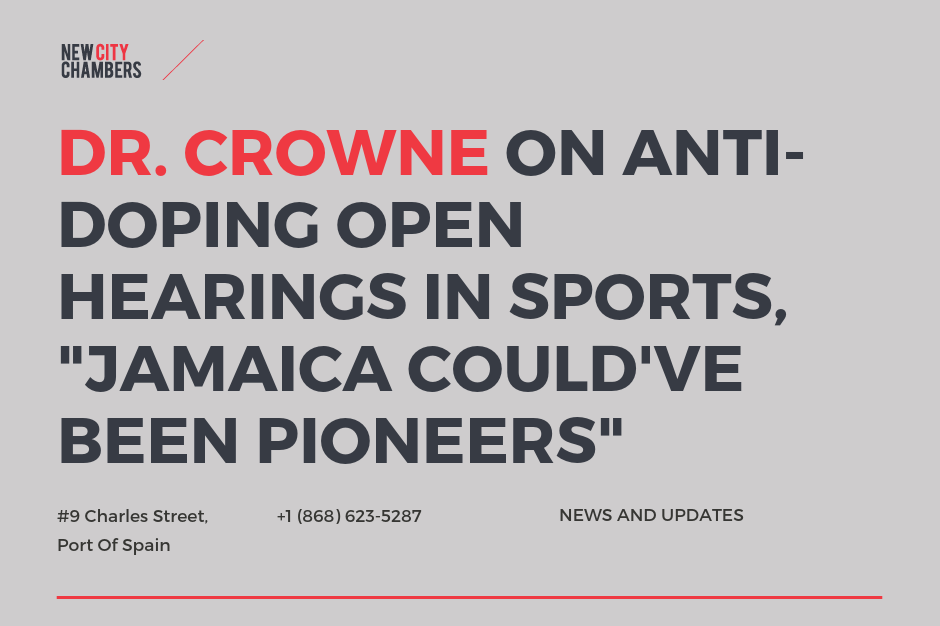 Dr. Crowne on Anti-doping open hearings in sports, Jamaica could've been pioneers