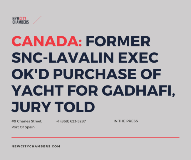 CANADA: Former SNC-Lavalin exec OK'd purchase of yacht for Gadhafi, jury told