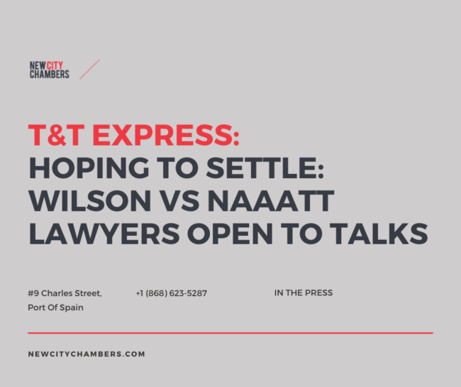 Trinidad & Tobago EXPRESS: Hoping to settle - Wilson vs NAAATT lawyers open to talks