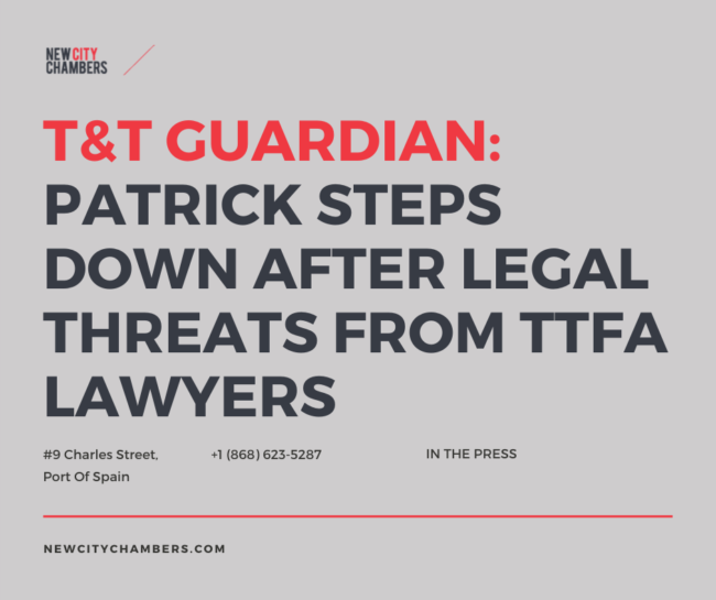 T&T Guardian reports Patrick steps down after legal threats from TTFA Lawyers