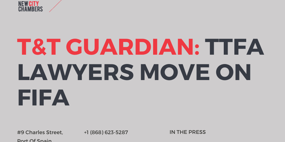 T&T GUARDIAN: TTFA Lawyers Move On FIFA