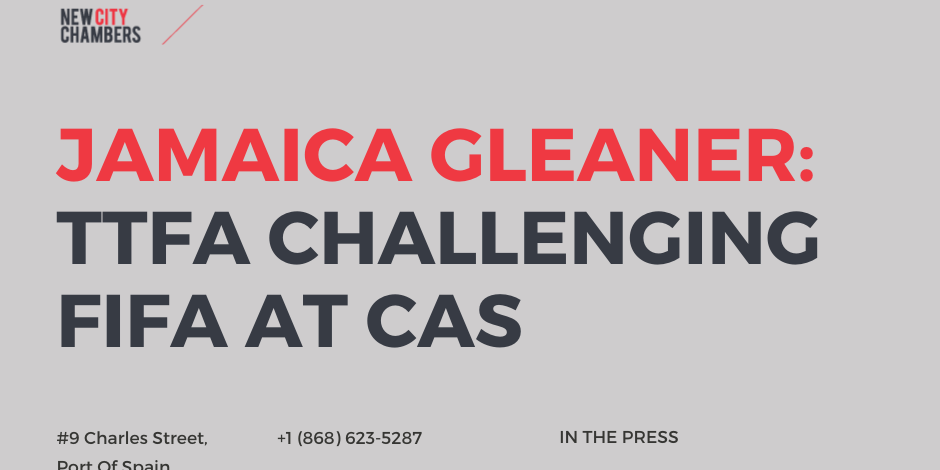 JAMAICA GLEANER:  TTFA Challenging FIFA At CAS