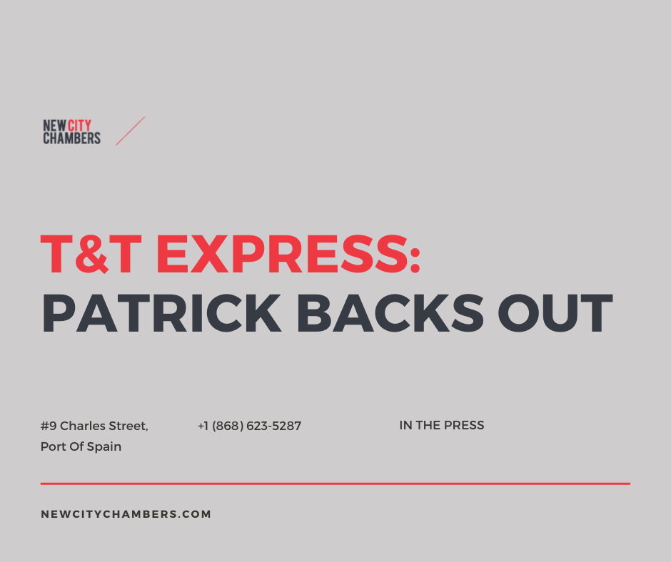 T&T EXPRESS: Patrick Backs Out • New City Chambers