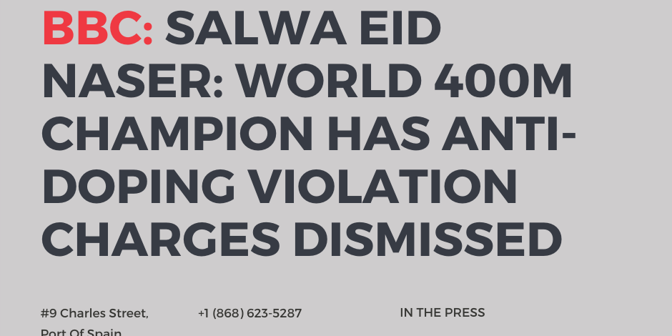 BBC: Salwa Eid Naser: World 400m champion has anti-doping violation charges dismissed