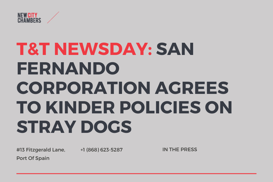 T&T Newsday: San Fernando corporation agrees to kinder policies on stray dogs